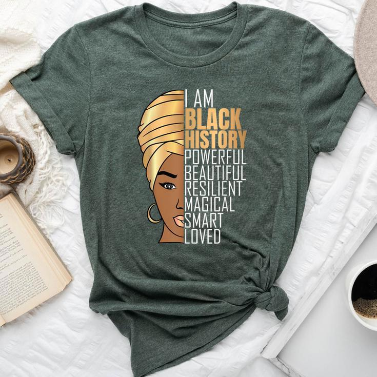 I Am Black History Powerful Girls Black History Month Bella Canvas T-shirt