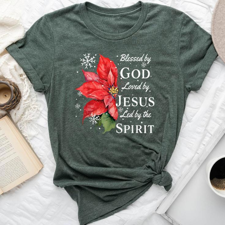 Blessed By God Loved By Jesus Christmas Poinsettia Bella Canvas T-shirt