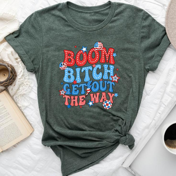 Boom Bitch Get Out The Way Fireworks 4Th Of July Groovy Bella Canvas T-shirt