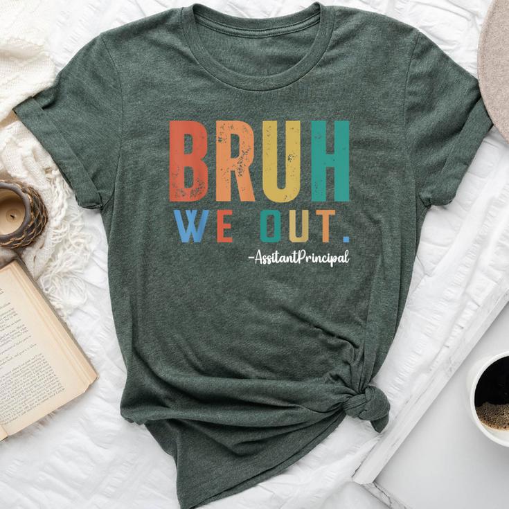 Bruh We Out Assistant Principal End Of School Teacher Summer Bella Canvas T-shirt