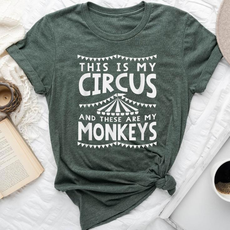 My Circus And Monkeys Parents Dad Mom Bella Canvas T-shirt