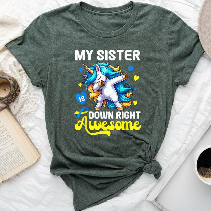 Down Syndrome Sister Awareness Day Down Right Awesome Sister Bella Canvas T-shirt
