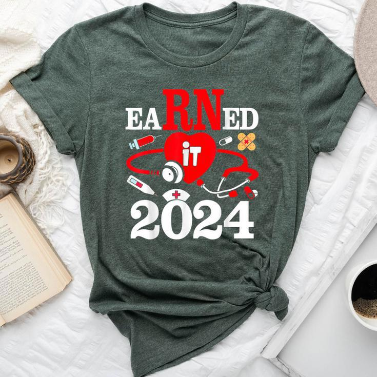 Earned It 2024 For Nurse Graduation Or Rn Lpn Class Of 2024 Bella Canvas T-shirt