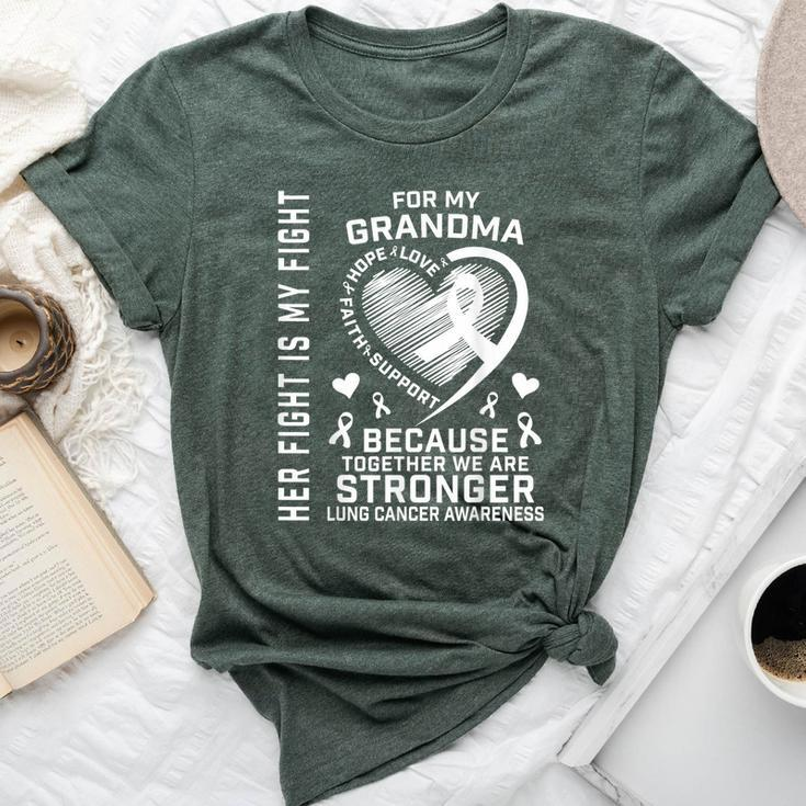 Her Fight Is My Fight Grandma Lung Cancer Awareness Bella Canvas T-shirt