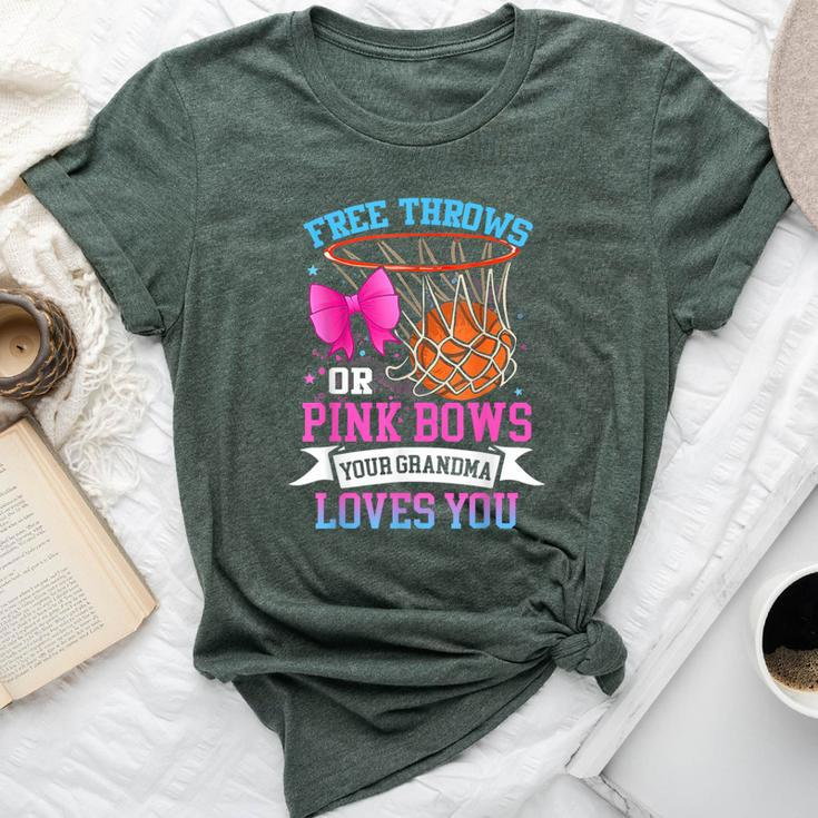 Free Throws Or Pink Bows Your Grandma Loves You Gender Bella Canvas T-shirt
