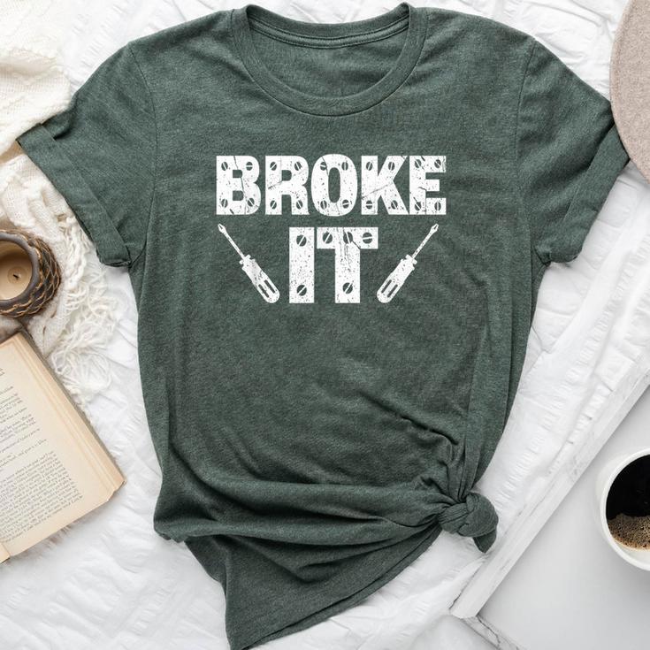 Broke It Fixed It Matching Family Outfit For Men Bella Canvas T-shirt