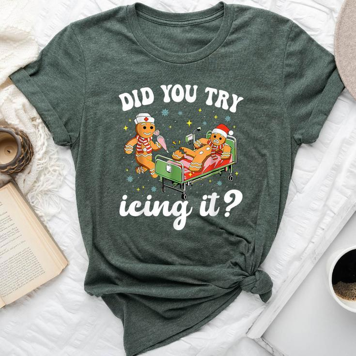 Christmas Nurse Gingerbread Man Did You Try Icing It Bella Canvas T-shirt