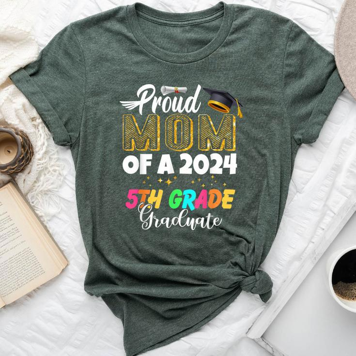 Proud Mom Of A Class Of 2024 5Th Grade Graduate Bella Canvas T-shirt