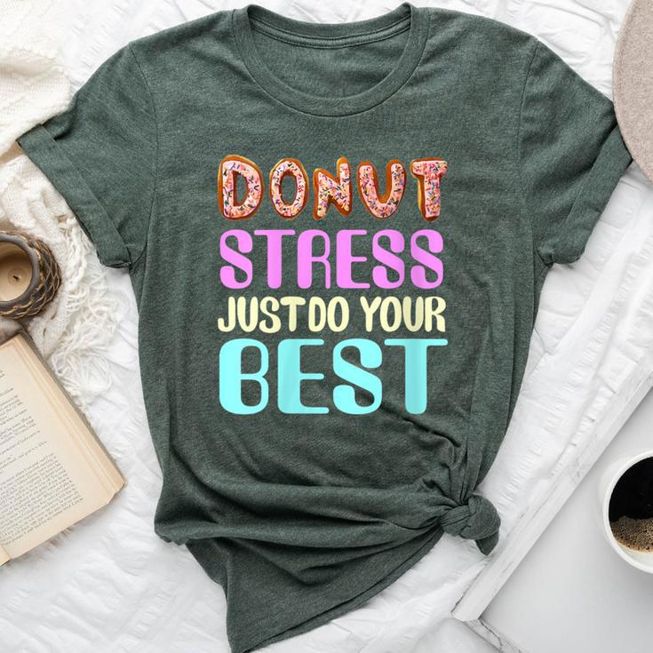 Test Day Teacher Donut Stress Just Do Your Best Bella Canvas T-shirt