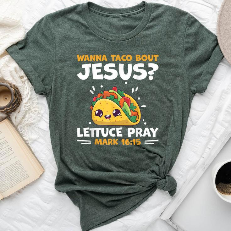 Wanna Taco Bout Jesus Christian Cinco De Mayo Bella Canvas T-shirt