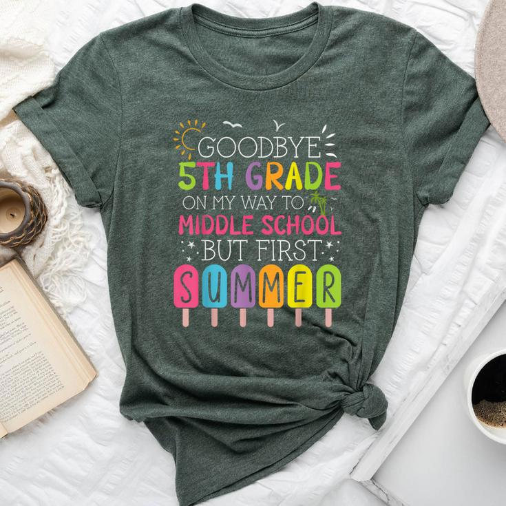 Goodbye 5Th Grade Graduation To Middle School First Summer Bella Canvas T-shirt