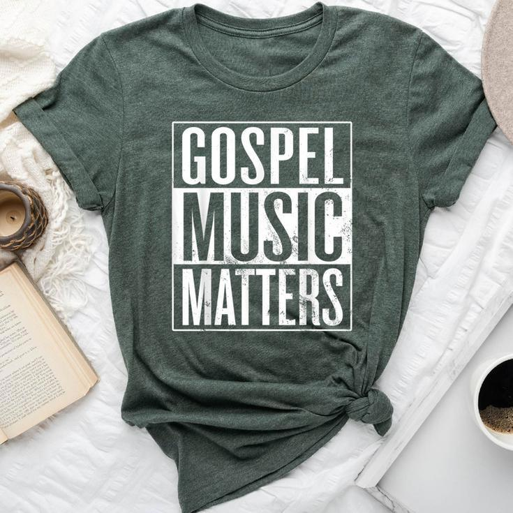 Gospel Music Matters Christian Gospel Musician Bella Canvas T-shirt