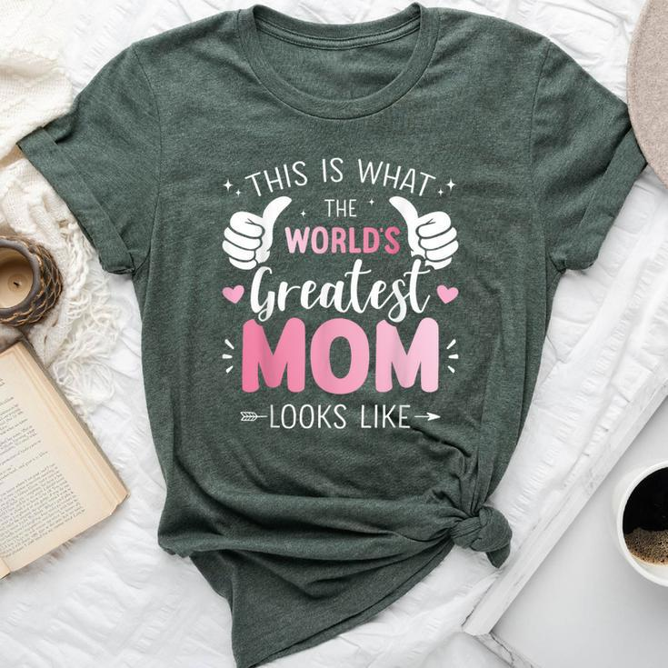 Greatest Mom Mother Looks For Christmas Birthday Bella Canvas T-shirt
