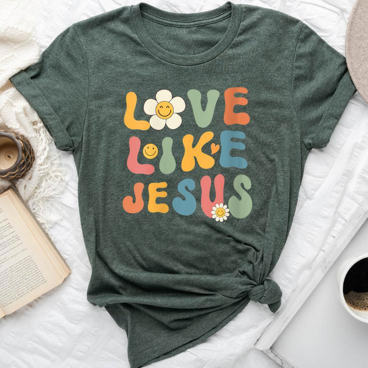 Groovy Christian For Love Like Jesus Bella Canvas T-shirt