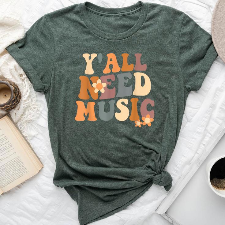 Groovy Music Teacher Cute Back To School Y'all Need Music Bella Canvas T-shirt