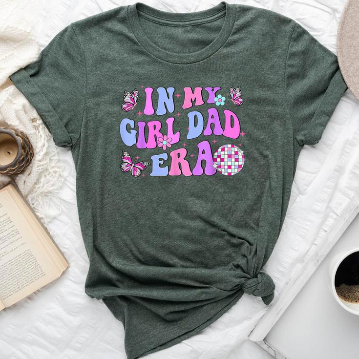 Groovy Retro In My Girl Dad Era Daddy Fathers Day Bella Canvas T-shirt