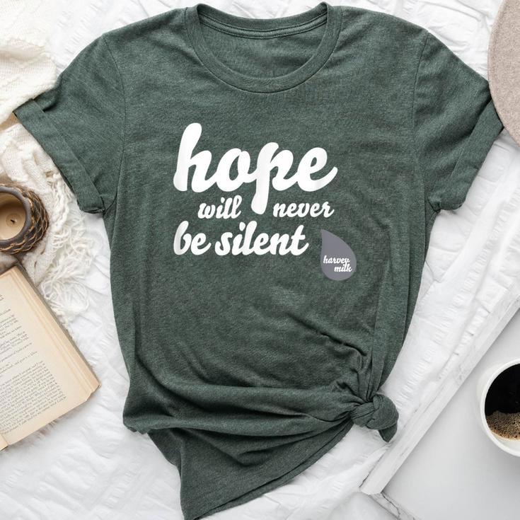 Hope Will Never Be Silent Rainbow Proud March Unity Quote Bella Canvas T-shirt