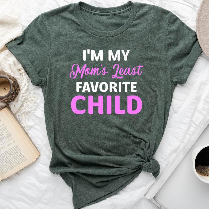 I'm My Mom's Least Favorite Child Parent Women Bella Canvas T-shirt