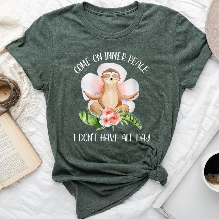 Come On Inner Peace I Don't Have All Day Yoga Sloth Bella Canvas T-shirt