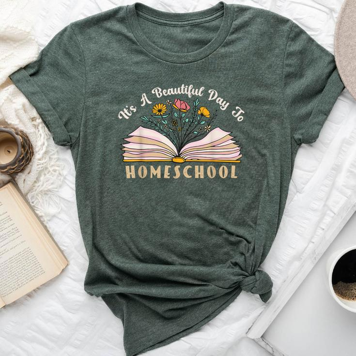 It's A Beautiful Day To Homeschool Awesome Homeschooling Mom Bella Canvas T-shirt