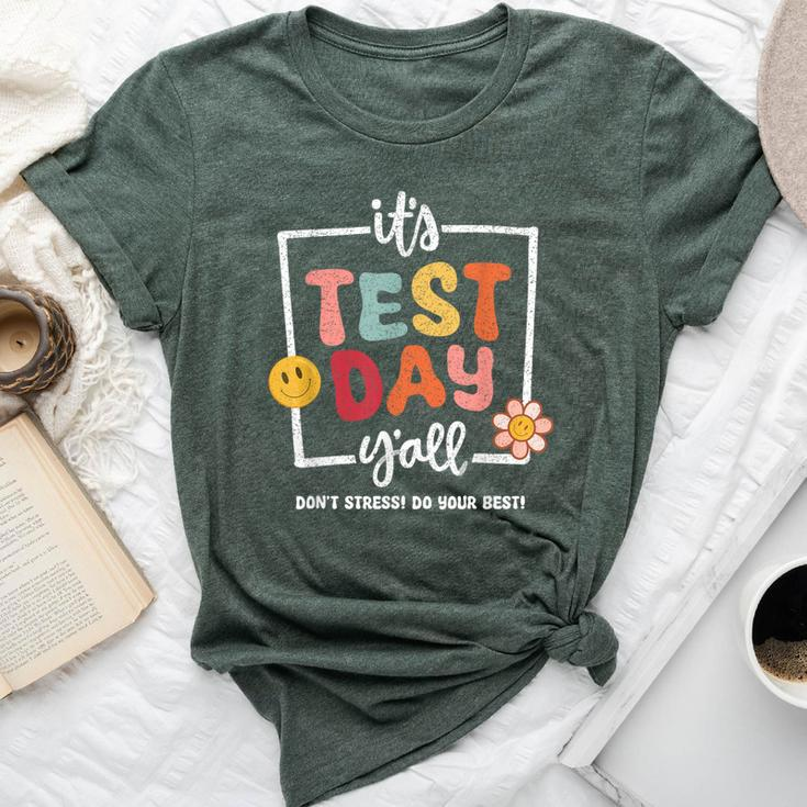 It's Test Day Yall Do Best School Exam Teacher Student Bella Canvas T-shirt