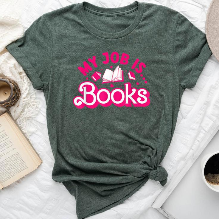 My Job Is Books Pink Retro Book Lovers Librarian Bella Canvas T-shirt