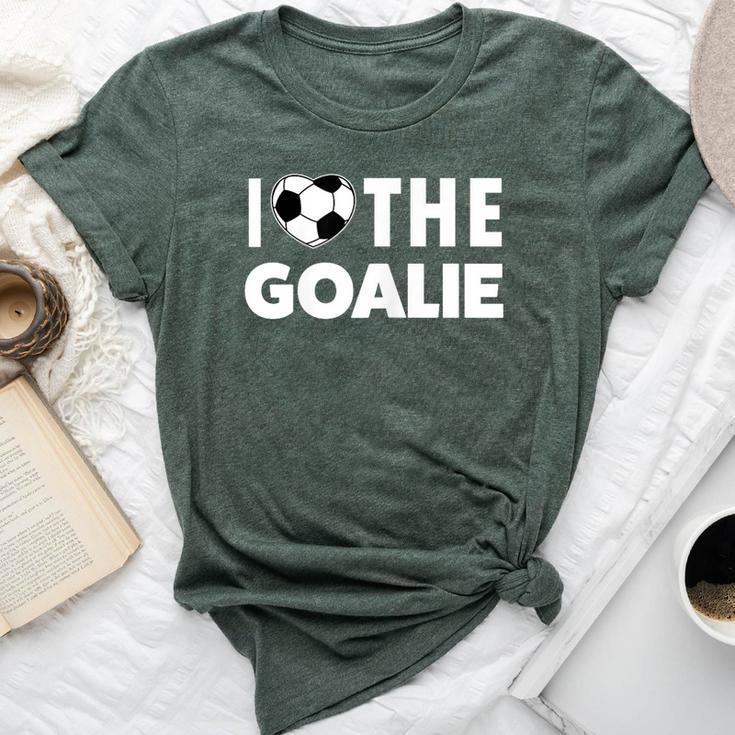 I Love The Goalie Keeper Soccer Mom Bella Canvas T-shirt