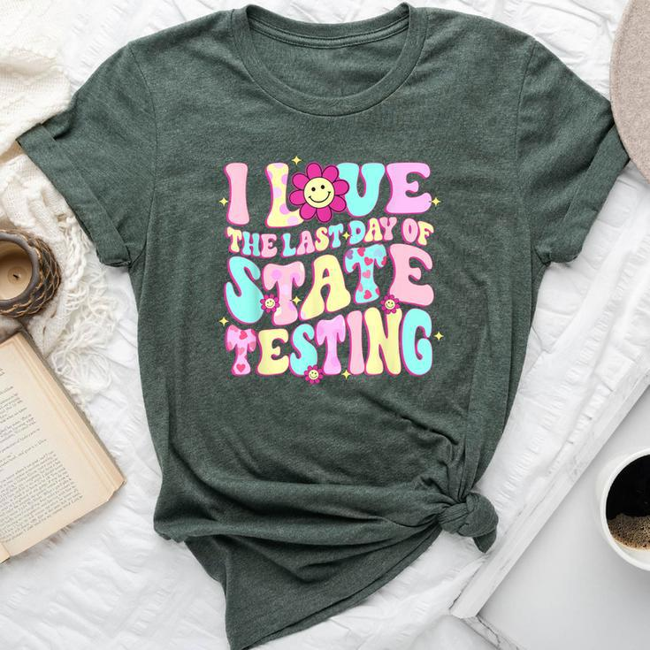 I Love The Last Day Of State Testing Teacher Test Day Bella Canvas T-shirt