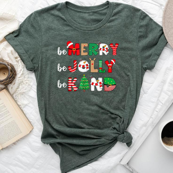 Be Merry Be Jolly Be Kind Merry Christmas Teacher Xmas Pjs Bella Canvas T-shirt