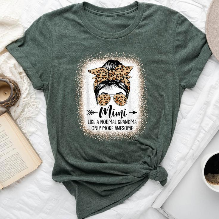 Mimi Like A Normal Grandma Only More Awesome Messy Bun Women Bella Canvas T-shirt