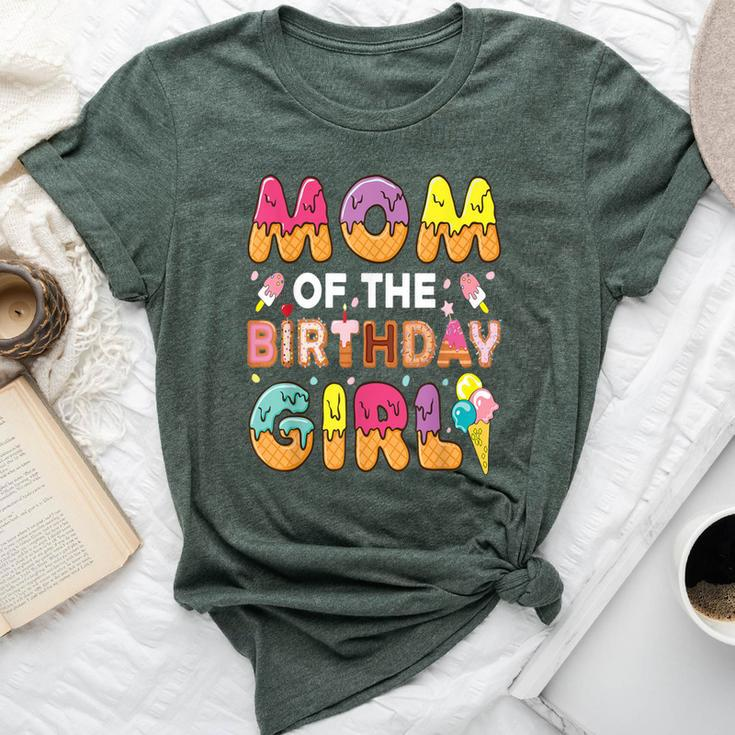 Mom Of The Birthday Bday Girl Ice Cream Birthday Party Bella Canvas T-shirt