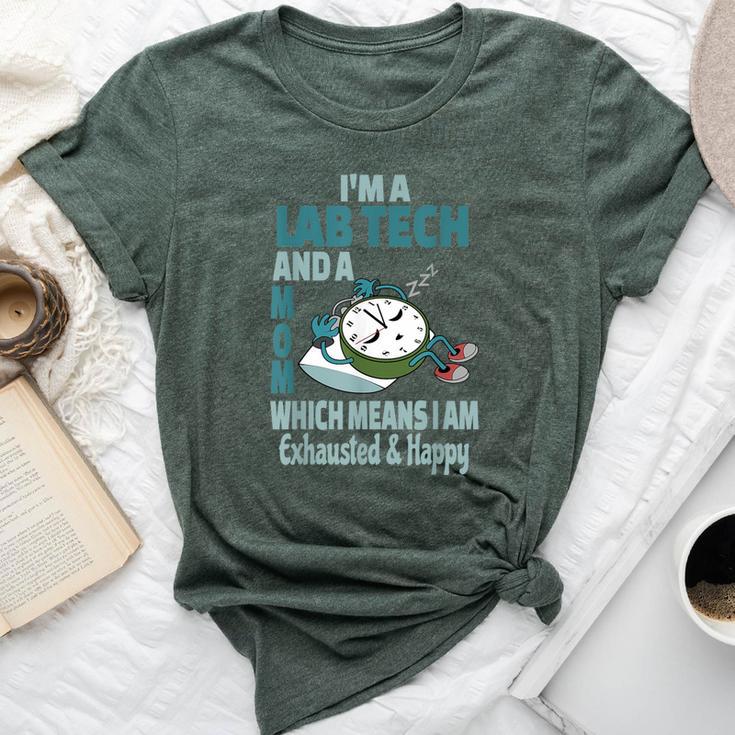 Mom Lab Tech Tired Busy Exhausted Saying Bella Canvas T-shirt