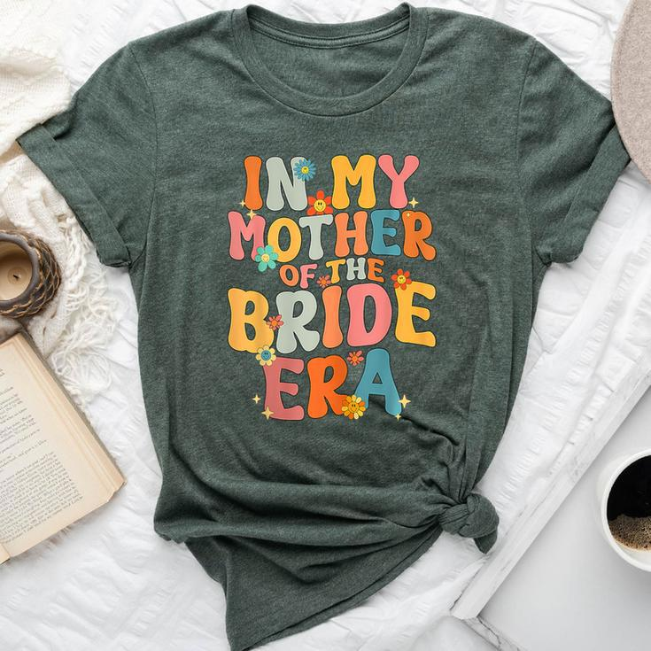 In My Mother Of The Bride Era Mother Of The Bride Bella Canvas T-shirt