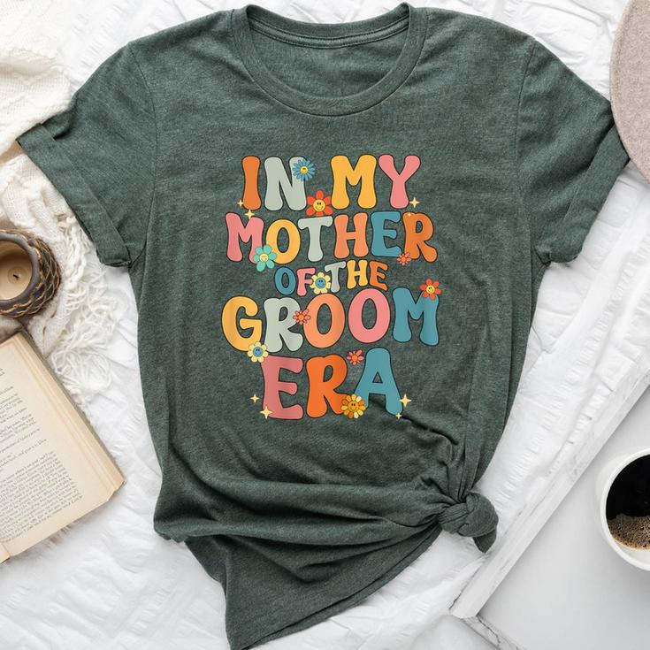 In My Mother Of The Groom Era Mom Mother Of The Groom Bella Canvas T-shirt