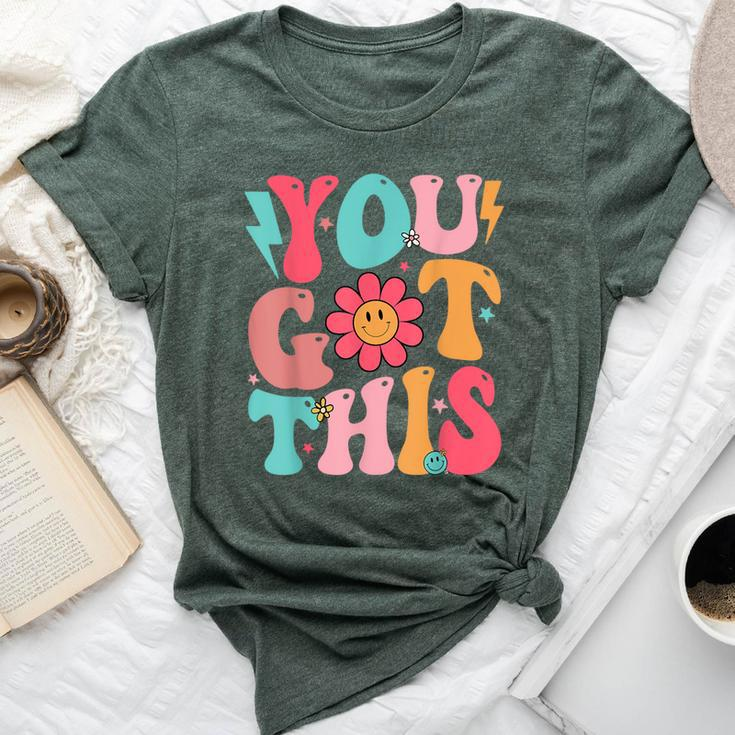 Motivational Testing Day Teacher Student You Got This Bella Canvas T-shirt