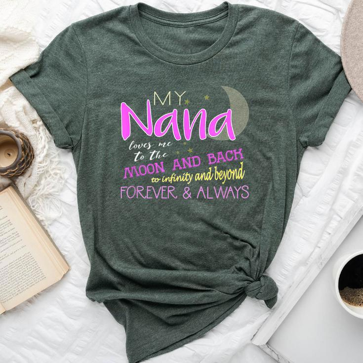 My Nana Loves Me To The Moon And Back Infinity And Beyond Bella Canvas T-shirt