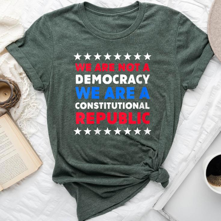 We Are Not A Democracy We Are A Constitutional Republic Bella Canvas T-shirt