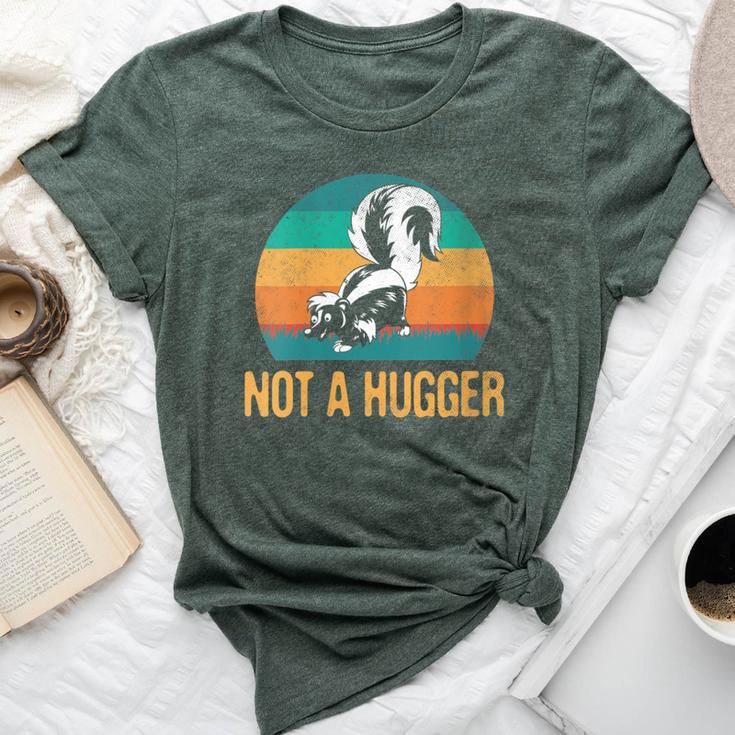 Not A Hugger Skunk Vintage Retro Animal Skunks Bella Canvas T-shirt