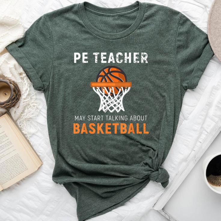 Pe Teacher Basketball Physical Training Bella Canvas T-shirt