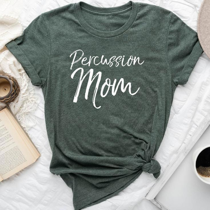 Percussion Mom Cute Marching Band Mother Women Bella Canvas T-shirt