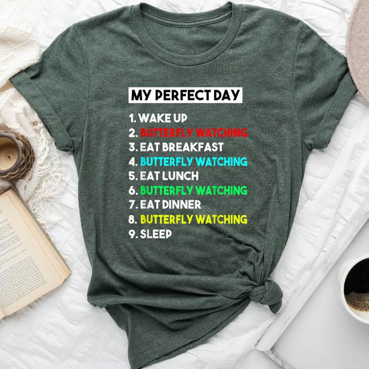 My Perfect Day Butterfly Watching Bella Canvas T-shirt