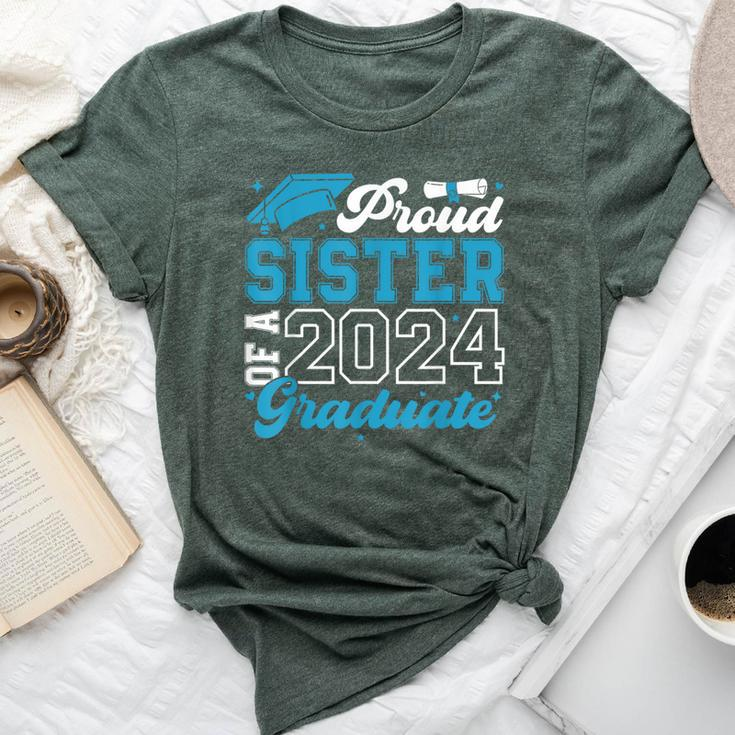 Proud Sister Of A 2024 Graduate Family Senior Graduation Bella Canvas T-shirt
