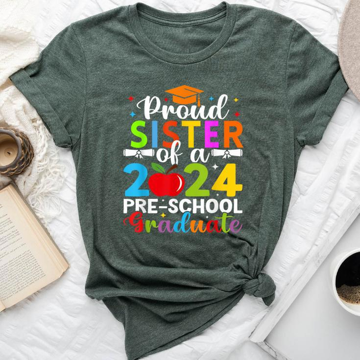 Proud Sister Of 2024 Pre-School Graduate Graduation Pre-K Bella Canvas T-shirt