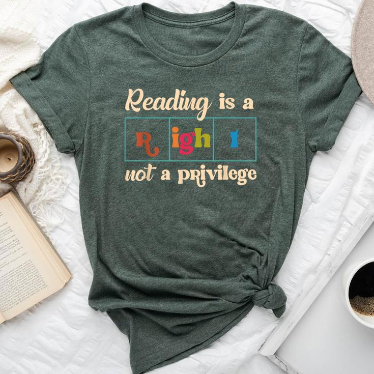 Reading Is A Right Not A Privilege Reading Teacher Literacy Bella Canvas T-shirt