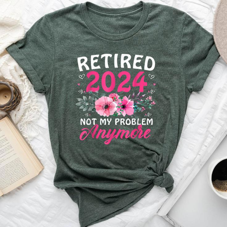 Retirement 2024 Retired 2024 Not My Problem Anymore Bella Canvas T-shirt