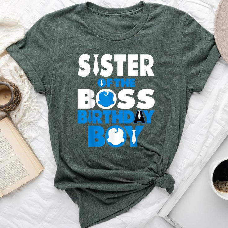 Sister Of The Boss Birthday Boy Baby Decorations Bella Canvas T-shirt