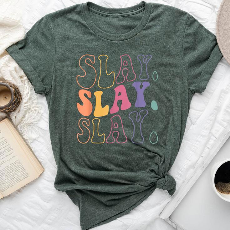 Slay Vintage Groovy Sassy Text Phrase Woman Bella Canvas T-shirt
