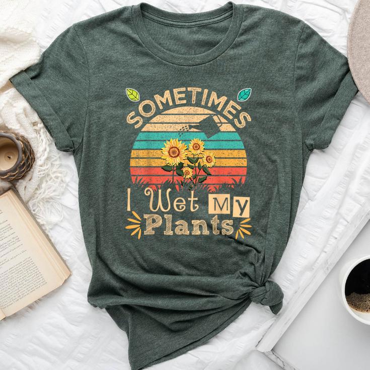 Sometimes I Wet My Plants Vintage Sunflower Gardening Bella Canvas T-shirt