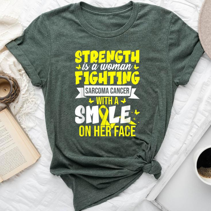 Strength Is A Woman Fighting Sarcoma Cancer Bella Canvas T-shirt