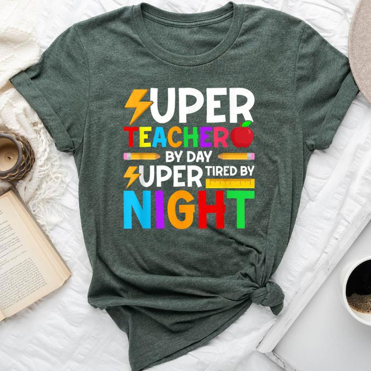 Super Teacher By Day Super Tired By Night Bella Canvas T-shirt